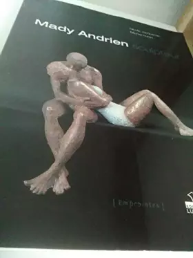 Couverture du produit · Mady Andrien, Sculpteur.