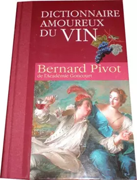 Couverture du produit · Dictionnaire amoureux du vin