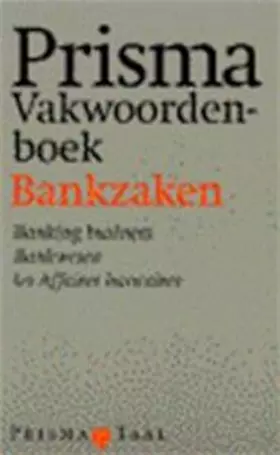 Couverture du produit · Prisma vakwoordenboek bankzaken