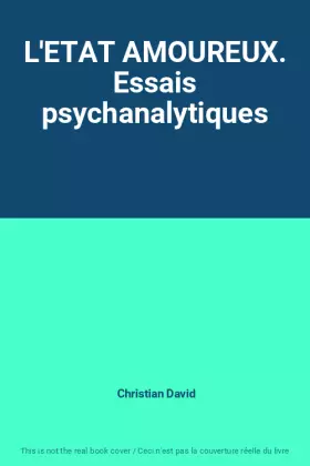 Couverture du produit · L'ETAT AMOUREUX. Essais psychanalytiques