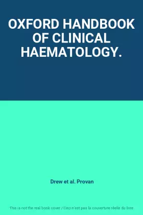 Couverture du produit · OXFORD HANDBOOK OF CLINICAL HAEMATOLOGY.