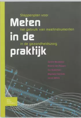 Couverture du produit · Meten in de praktijk: stappenplan voor het gebruik van meetinstrumenten in de Gezondheidszorg