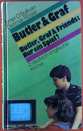 Couverture du produit · Butler & Graf / Butler , Graf & Friends : Nur ein Spiel ?. zwei deutsch-englische Krimis.