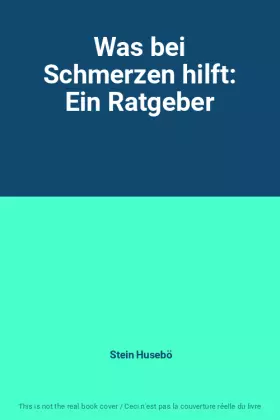 Couverture du produit · Was bei Schmerzen hilft: Ein Ratgeber