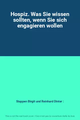Couverture du produit · Hospiz. Was Sie wissen sollten, wenn Sie sich engagieren wollen