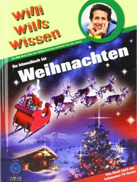 Couverture du produit · Willi wills wissen: So himmlisch ist Weihnachten