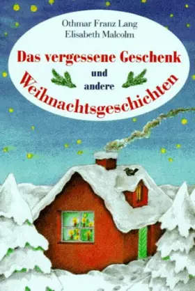 Couverture du produit · Das vergessene Geschenk und andere Weihnachtsgeschichten