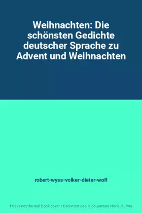 Couverture du produit · Weihnachten: Die schönsten Gedichte deutscher Sprache zu Advent und Weihnachten