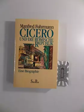 Couverture du produit · Cicero und die römische Republik: Eine Biographie (Piper Taschenbuch)