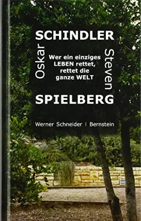 Couverture du produit · Oskar Schindler - Steven Spielberg: Wer ein einziges Leben rettet, rettet die ganze Welt
