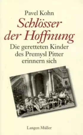 Couverture du produit · Schlösser der Hoffnung: Die geretteten Kinder des Premsyl Pitter erinnern sich