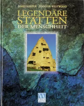 Couverture du produit · Legendäre Stätten der Menschheit
