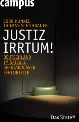 Couverture du produit · Justizirrtum!: Deutschland im Spiegel spektakulärer Fehlurteile