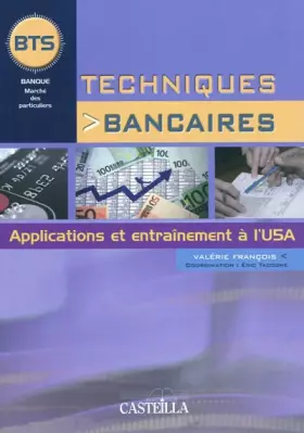 Couverture du produit · Techniques bancaires : Applications et entraînement à l'U5A BTS