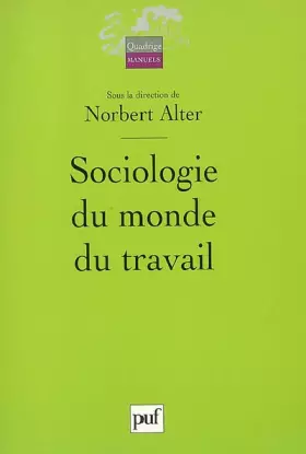 Couverture du produit · Sociologie du monde du travail