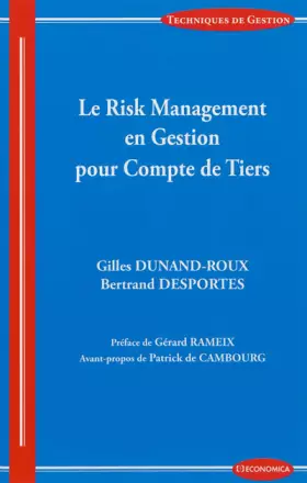 Couverture du produit · Risk Management en Gestion pour Compte de Tiers (Le)