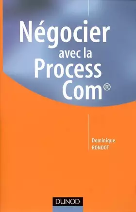 Couverture du produit · Négocier avec la Process Com