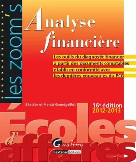 Couverture du produit · Analyse financière : Les outils du diagnostic financier à partir des documents comptables établis en conformité avec les derniè