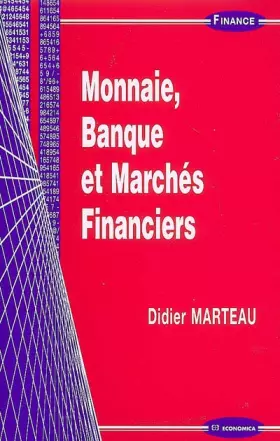 Couverture du produit · Monnaie, Banque et Marchés Financiers