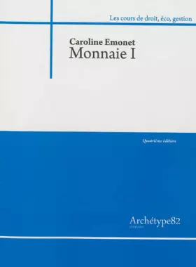 Couverture du produit · Monnaie, volume 1