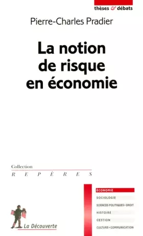 Couverture du produit · La notion de risque en économie