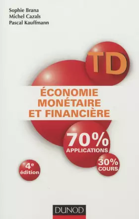 Couverture du produit · TD - Économie monétaire et financière - 4e éd. - Travaux dirigés