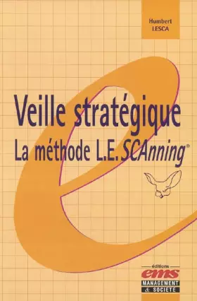Couverture du produit · Veille stratégique : La méthode L.E.SCAnning