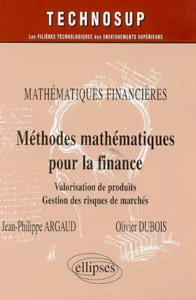 Couverture du produit · Méthodes mathématiques pour la finance : Valorisation de produits dérivés, Gestion des risques de marchés
