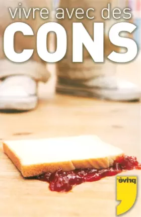 Couverture du produit · Vivre avec des cons