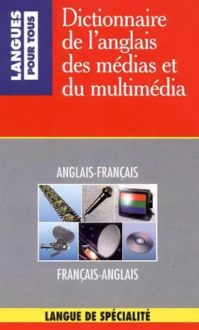 Couverture du produit · DICT ANGLAIS MEDIAS ET MULTIME