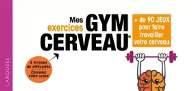 Couverture du produit · Mes exercices Gym cerveau: 72 jeux pour booster votre cerveau (2018)