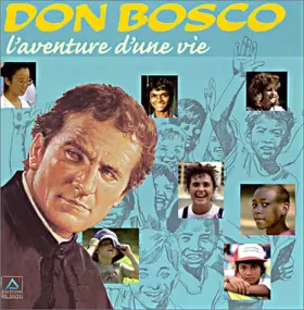 Couverture du produit · Don Bosco, l'aventure d'une vie