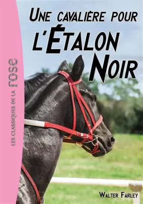 Couverture du produit · L'Étalon Noir 18 - Une cavalière pour l'Etalon Noir