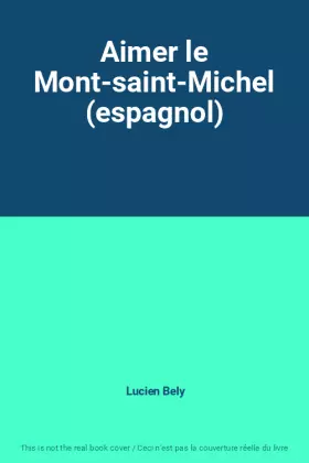 Couverture du produit · Aimer le Mont-saint-Michel (espagnol)