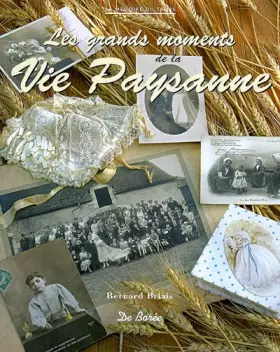 Couverture du produit · Grands Moments de la Vie Paysanne (les)