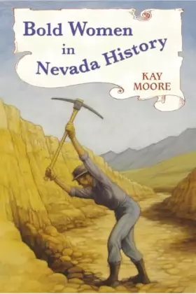 Couverture du produit · Bold Women in Nevada History
