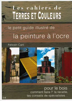 Couverture du produit · Le petit guide illustré de la peinture à l'ocre