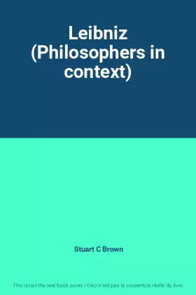 Couverture du produit · Leibniz (Philosophers in context)
