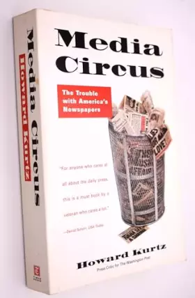 Couverture du produit · Media Circus: The Trouble with America's Newspapers