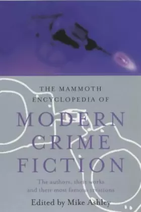 Couverture du produit · The Mammoth Encyclopedia of Modern Crime Fiction
