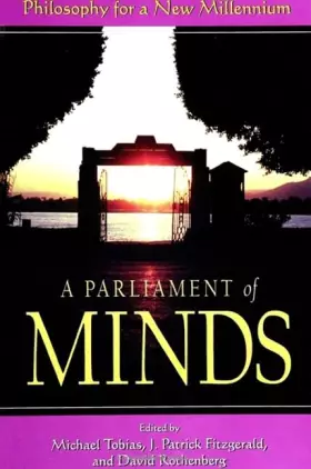 Couverture du produit · A Parliament of Minds: Philosophy for a New Millennium
