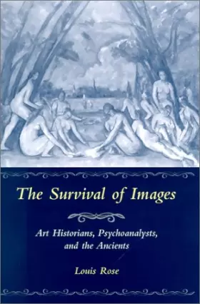 Couverture du produit · The Survival of Images: Art Historians, Psychoanalysts, and the Ancients (Kritik (Detroit, Mich.).)