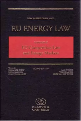 Couverture du produit · EU Energy Law: EU Competition Law and Energy Markets - second edition