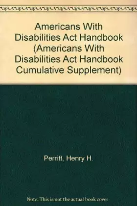 Couverture du produit · Americans With Disabilities Act Handbook (AMERICANS WITH DISABILITIES ACT HANDBOOK CUMULATIVE SUPPLEMENT)