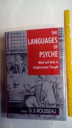 Couverture du produit · The Languages of Psyche: Mind and Body in Enlightenment Thought (Clark Library Professorship, UCLA)