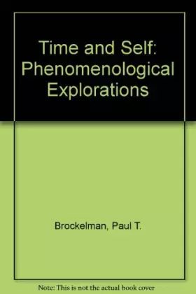 Couverture du produit · Time and self: Phenomenological explorations (AAR studies in religion)