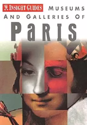Couverture du produit · Museums and Galleries of Paris (INSIGHT GUIDES (MUSEUMS AND GALLERIES))