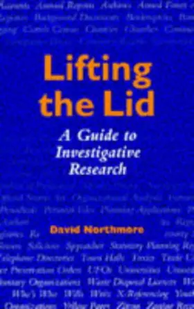 Couverture du produit · Lifting the Lid: A Guide to Investigative Research (Cassell Global Issues Series)