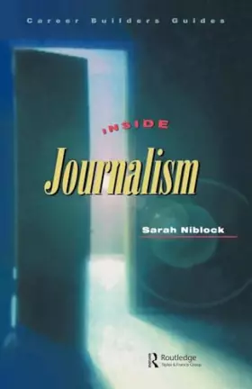 Couverture du produit · Inside Journalism (Career Builders Guides)