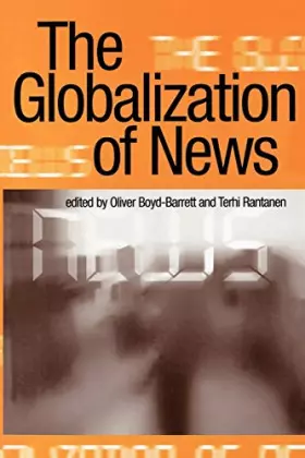 Couverture du produit · The Globalization of News
